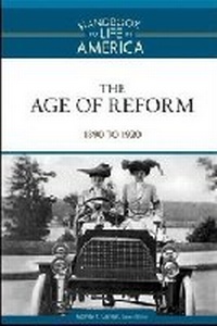 Enlarge image Cover: The Age of Reform - Facts On File Inc