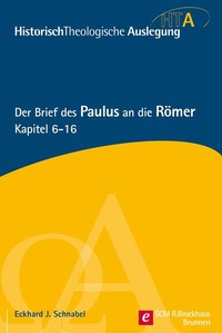 Abbildung von: Der Brief des Paulus an die Römer, Kapitel 6-16 - R. Brockhaus