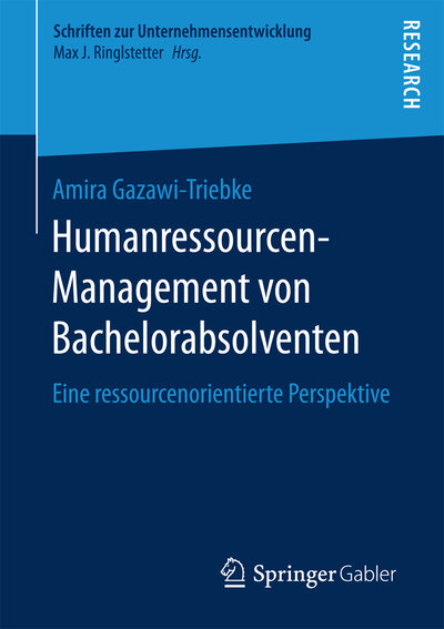 Abbildung von: Humanressourcen-Management von Bachelorabsolventen - Springer Gabler