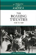 Cover: The Roaring Twenties - Facts On File Inc