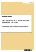 Cover: Aktienrueckkaeufe. Erwerb und bilanzielle Behandlung von Aktien - GRIN Publishing