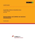 Cover: Wertgrundsaetze und Leitbilder der deutschen Wirtschaftselite - GRIN Verlag