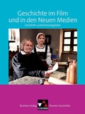 Cover: Buchners Kolleg. Themen Geschichte / Geschichte im Film und in den Neuen Medien - Buchner, C.C.