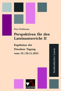 Abbildung von: Studienbücher Latein / Perspektiven f. d. Lateinunterricht II - Buchner, C.C.