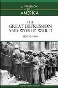Cover: The Great Depression and World War II Volume 7 - Facts On File Inc