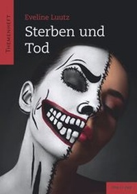 Abbildung von: Sterben und Tod - Militzke Verlag GmbH