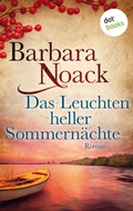 Cover: Das Leuchten heller Sommern&auml;chte - dotbooks