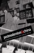 Cover: Postmodernism and China - Duke University Press