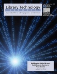 Abbildung von: Building the Digital Branch: Guidelines for Transforming Your Library Website - ALA Editions