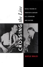 Cover: Crossing the Line - Duke University Press