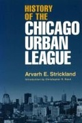 Cover: History of the Chicago Urban League - University of Missouri Press