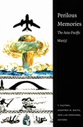 Cover: Perilous Memories - Duke University Press
