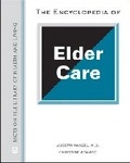 Cover: The Encyclopedia of Elder Care - Facts On File Inc