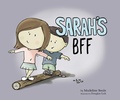 Cover: Sarah's BFF (Best Friend Forever) - MarshallCavendishChildren