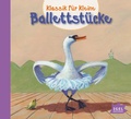 Cover: Klassik f&uuml;r Kleine. Ballettst&uuml;cke - Igel Records