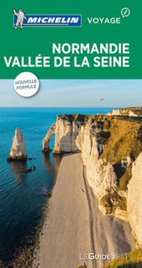 Abbildung von: Michelin Le Guide Vert Normandie, Seine - Michelin Editions des Voyages