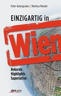 Cover: Einzigartig in Wien - Styria Verlag in Verlagsgruppe Styria GmbH & Co. KG