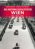 Cover: Das nationalsozialistische Wien - Molden Verlag in Verlagsgruppe Styria GmbH &  Co. KG