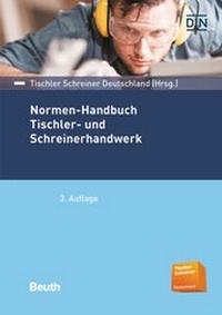 Abbildung von: Normen-Handbuch Tischler- und Schreinerhandwerk - DIN Media