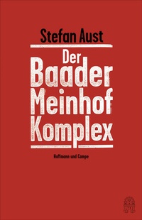 Bild: Der Baader-Meinhof-Komplex - Hoffmann & Campe