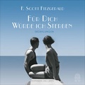 Cover: F&uuml;r dich w&uuml;rde ich sterben - Hoffmann & Campe