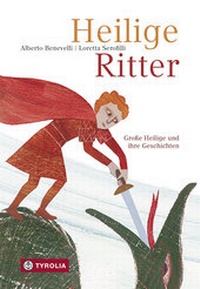 Enlarge image Cover: Heilige Ritter - Tyrolia