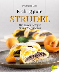 Enlarge image Cover: Richtig gute Strudel - Löwenzahn Verlag in der Studienverlag Ges.m.b.H.
