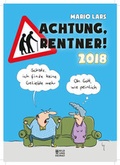 Cover: Achtung, Rentner! 2018 - Bild u. Heimat