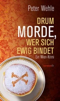 Cover: Drum morde, wer sich ewig bindet - Haymon Verlag