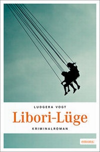 Abbildung von: Libori-Lüge - Emons Verlag