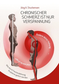 Abbildung von: Chronischer Schmerz ist nur Verspannung - BoD - Books on Demand