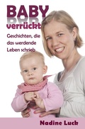Cover: Babyverr&uuml;ckt - epubli