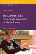 Cover: Erste Schritte in die beweisende Geometrie f&uuml;r die 6. Klasse - Freies Geistesleben
