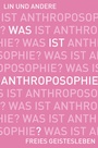 Cover: Was ist Anthroposophie? - Freies Geistesleben