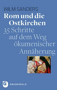 Abbildung von: Rom und die Ostkirchen - Matthias-Grünewald