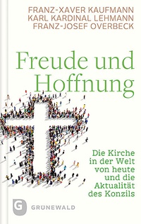 Abbildung von: Freude und Hoffnung - Matthias-Grünewald