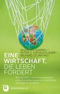 Cover: Eine Wirtschaft, die Leben f&ouml;rdert - Matthias-Gr&uuml;newald