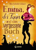 Cover: Emma, der Faun und das vergessene Buch - Loewe
