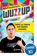 Cover: WuzzUp - Tipps und Tricks f&uuml;r deinen Channel - Loewe