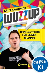 Enlarge image Cover: WuzzUp - Tipps und Tricks für deinen Channel - Loewe