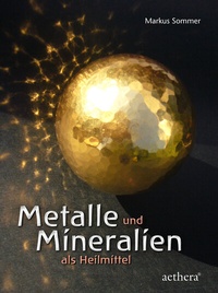 Abbildung von: Metalle und Mineralien als Heilmittel - Urachhaus