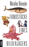 Cover: Fundst&uuml;cke eines Bilderj&auml;gers - Lenos Verlag