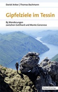 Cover: Gipfelziele im Tessin - Rotpunktverlag