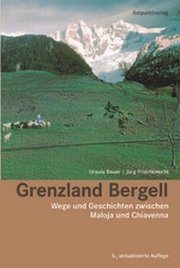 Abbildung von: Grenzland Bergell - Rotpunktverlag