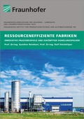 Cover: Ressourceneffiziente Fabriken - Fraunhofer Verlag