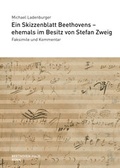 Cover: Ein Skizzenblatt Beethovens - ehemals im Besitz von Stefan Zweig - Gemeinn&uuml;tziger Verein "Beethoven-Haus Bonn"