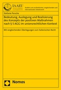 Cover: Bedeutung, Auslegung und Realisierung des Konzepts der positiven Ma&szlig;nahmen nach &sect; 5 AGG im unionsrechtlichen Kontext - Nomos