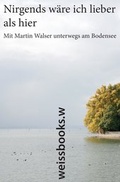 Cover: Nirgends w&auml;re ich lieber als hier - weissbooks