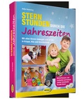 Cover: Sternstunden durch die Jahreszeiten - Klett Kita