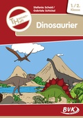 Cover: Themenheft Dinosaurier 1./2. Klasse - BVK Buch Verlag Kempen